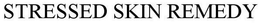 STRESSED SKIN REMEDY trademark