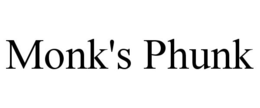 MONK'S PHUNK trademark