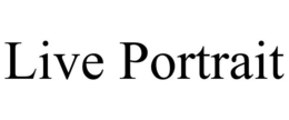 LIVE PORTRAIT trademark
