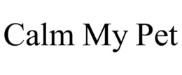 CALM MY PET trademark