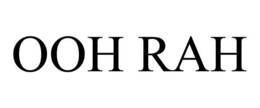 OOH RAH trademark
