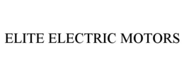 ELITE ELECTRIC MOTORS trademark