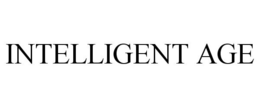 INTELLIGENT AGE trademark