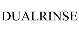 DUALRINSE trademark