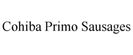 COHIBA PRIMO SAUSAGES trademark