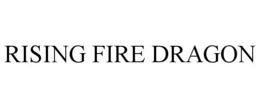RISING FIRE DRAGON trademark