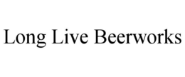 LONG LIVE BEERWORKS trademark