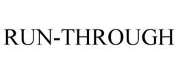 RUN-THROUGH trademark