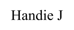 HANDIE J trademark