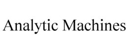 ANALYTIC MACHINES trademark