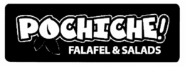 POCHICHE! FALAFEL & SALADS trademark