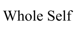 WHOLE SELF trademark