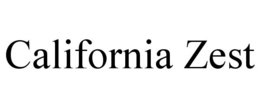 CALIFORNIA ZEST trademark