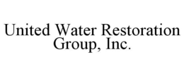 UNITED WATER RESTORATION GROUP, INC. trademark