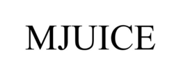 MJUICE trademark