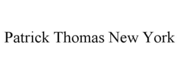 PATRICK THOMAS NEW YORK trademark
