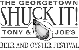 THE GEORGETOWN SHUCK IT! TONY & JOE'S BEER AND OYSTER FESTIVAL trademark