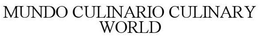 MUNDO CULINARIO CULINARY WORLD trademark