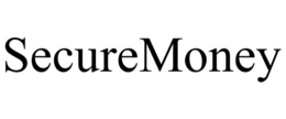 SECUREMONEY trademark