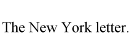 THE NEW YORK LETTER. trademark