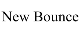 NEW BOUNCE trademark
