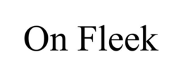 ON FLEEK trademark