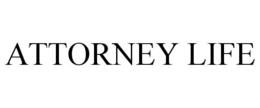 ATTORNEY LIFE trademark