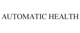 AUTOMATIC HEALTH trademark