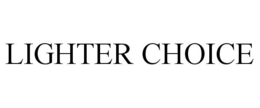 LIGHTER CHOICE trademark