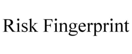 RISK FINGERPRINT trademark