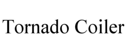 TORNADO COILER trademark
