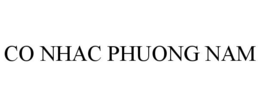 CO NHAC PHUONG NAM trademark