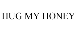 HUG MY HONEY trademark