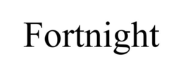 FORTNIGHT trademark