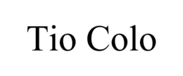 TIO COLO trademark