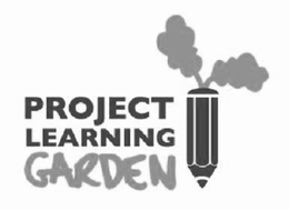 PROJECT LEARNING GARDEN trademark
