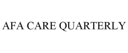 AFA CARE QUARTERLY trademark