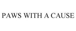 PAWS WITH A CAUSE trademark