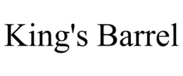 KING'S BARREL trademark