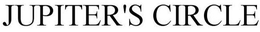 JUPITER'S CIRCLE trademark