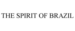 THE SPIRIT OF BRAZIL trademark