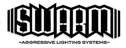 SWARM -AGGRESSIVE LIGHTING SYSTEMS- trademark