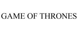 GAME OF THRONES trademark