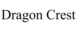 DRAGON CREST trademark