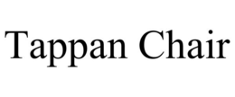 TAPPAN CHAIR trademark
