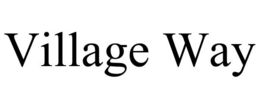 VILLAGE WAY trademark