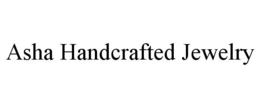 ASHA HANDCRAFTED JEWELRY trademark