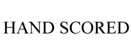 HAND SCORED trademark