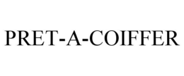 PRET-A-COIFFER trademark