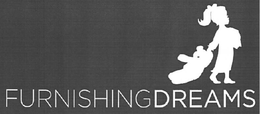 FURNISHINGDREAMS trademark